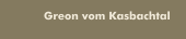 Greon vom Kasbachtal